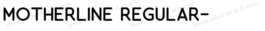 Motherline Regular字体转换
